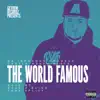 Da Inphamus Amadeuz & Castle Money Beats - The World Famous (feat. Dj Boogie Blind & Tone Spliff) - Single